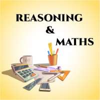 REASONING & MATHS